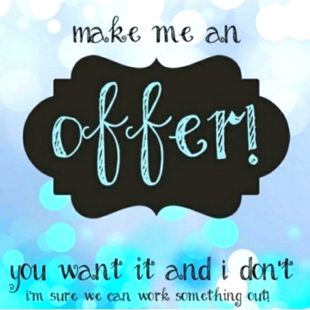 MAKE ME AN OFFER!